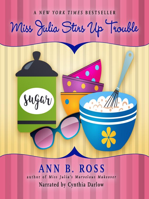 Title details for Miss Julia Stirs Up Trouble by Ann B. Ross - Wait list